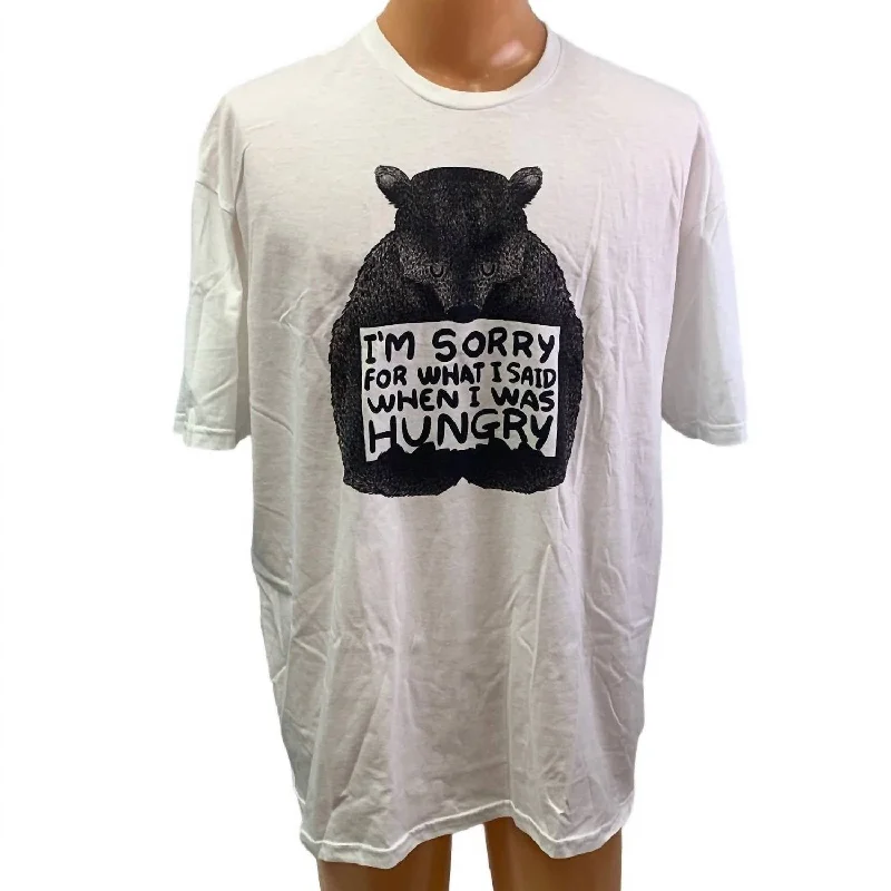 Men's Shirts with Single-Breasted DesignsMen's Sorry For What I Said When I Was Hungry Bear Tee In White